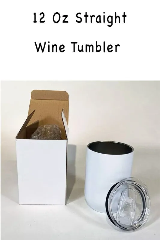 Stop You're Making Me Blush Graphic Wine Tumbler